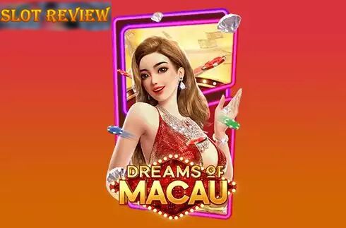 Dreams of Macau slot